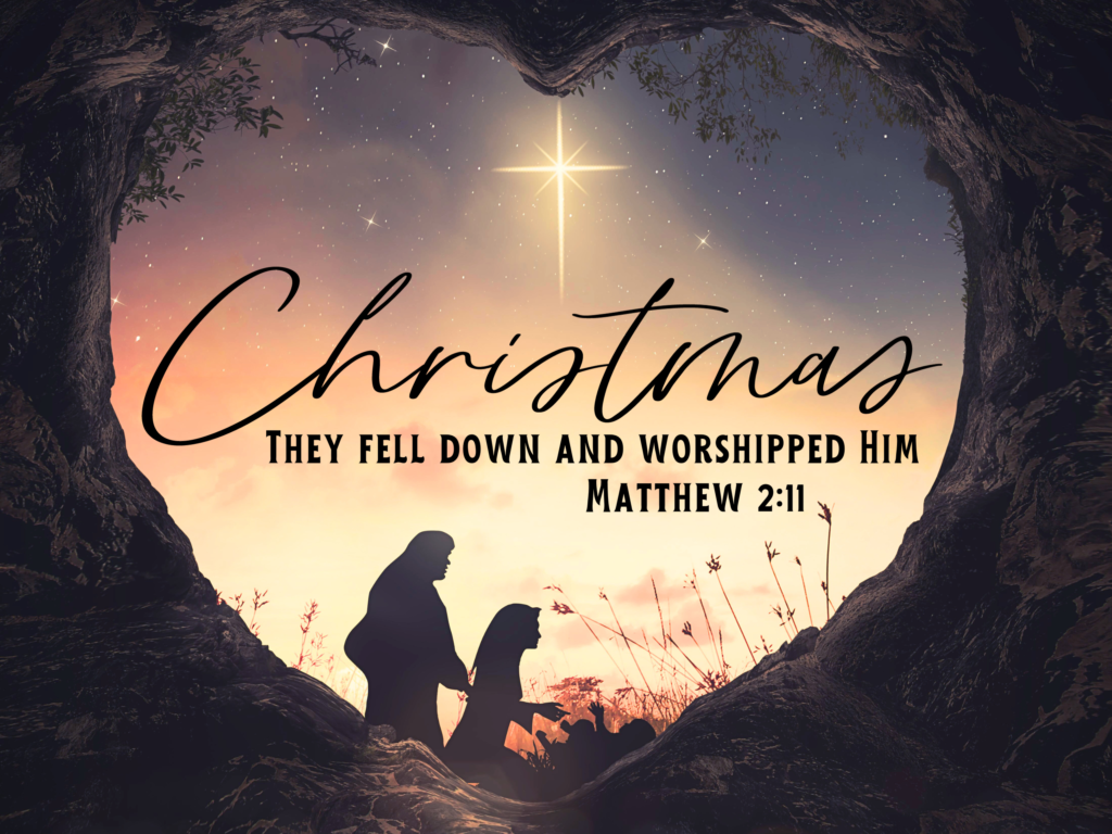 Christmas: They Fell Down and Worshipped Him